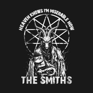 heaven knows i'm miserable now, metal satanic T-Shirt