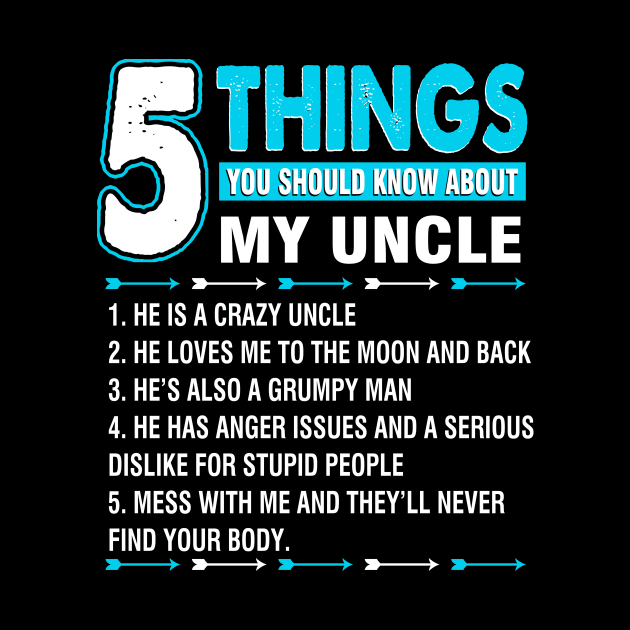 5 things you should know about my uncle by danielsho90