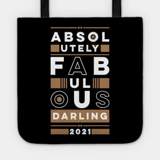 Absolutely fabulous darling Tote