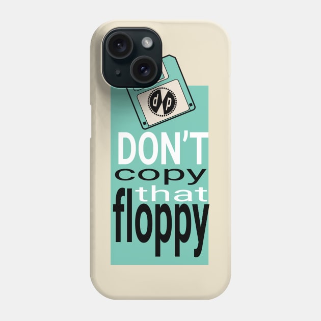 MC Double Def DP - Don't Copy that Floppy Phone Case by Meta Cortex