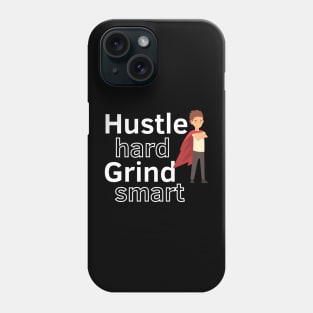 Hustle Hard Phone Case