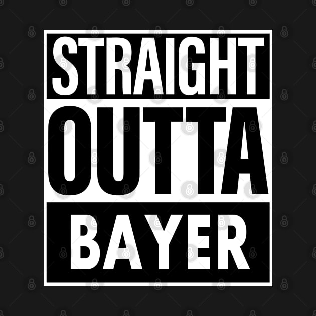 Bayer Name Straight Outta Bayer by ThanhNga