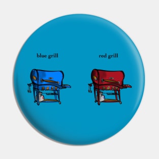 Red Grill, Blue Grill Pin