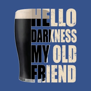 Hello Darkness My Old Friend 2 T-Shirt