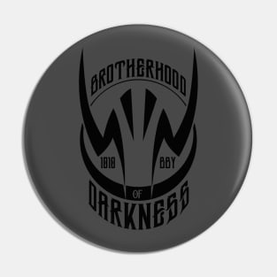 Brotherhood of Darkness Pin