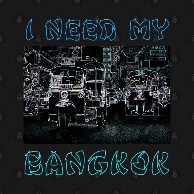 I Need My Bangkok - Tuk Tuks At Night - Abstract Illustration by VintCam