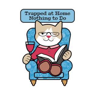 Trapped at Home Nothing to Do (blue) T-Shirt