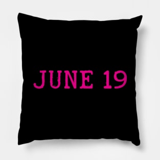 June 19 Pillow