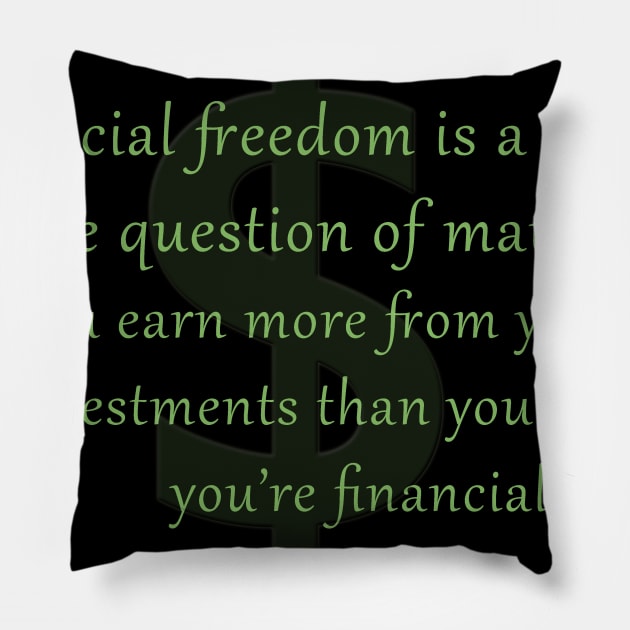 A simple definition of financial freedom Pillow by OnuM2018