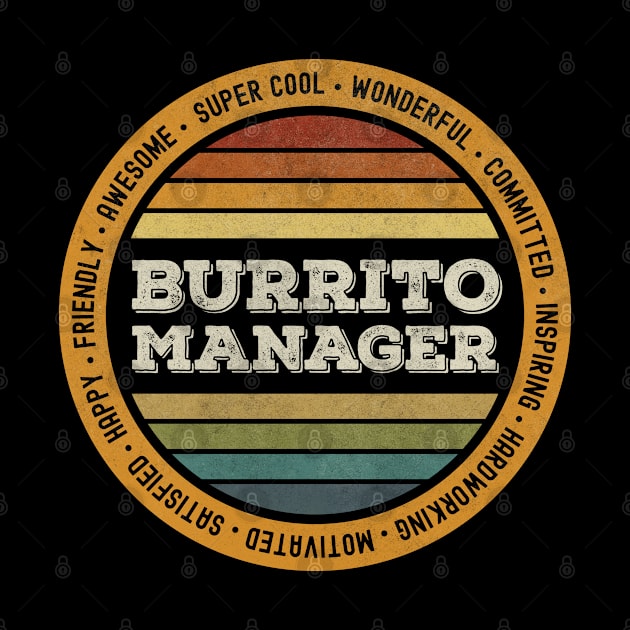 Vintage Burrito Manager by MintaApparel