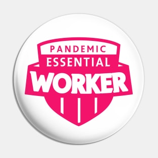Covid 19 Essential Worker Pin