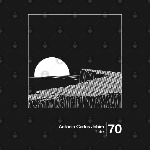 Antonio Carlos Jobim - Tide/ Minimal Style Graphic Artwork Design by saudade