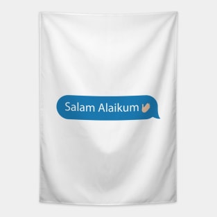 the Greeting of Islam - Imessage - Text Bubble - Text Message - Salaam Alaikum Tapestry