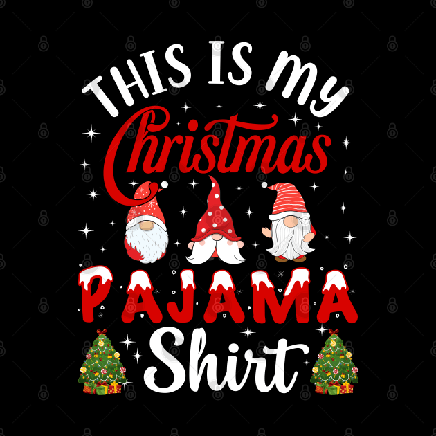 This Is My Christmas Pajama Shirt by Bourdia Mohemad