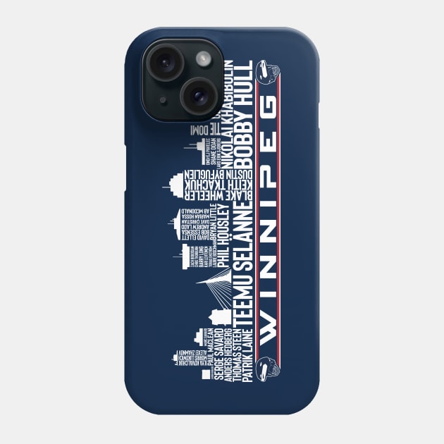 Winnipeg Hockey Team All Time Legends, Winnipeg City Skyline Phone Case by Legend Skyline