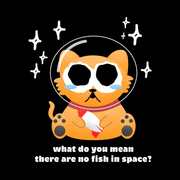 No Fish in Space by Existential Sherbert