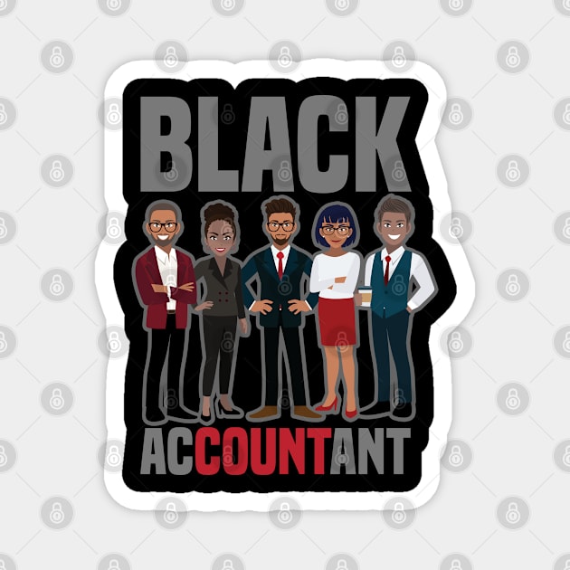 Black Accountant  Accounting tax season numbers Magnet by Caskara