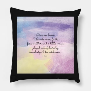 Give me books, French wine - Keats Pillow