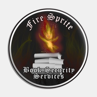 Fire Sprite Book Security Services Pin