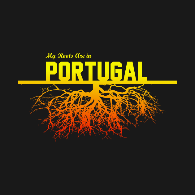 My Roots Are in Portugal by Naves