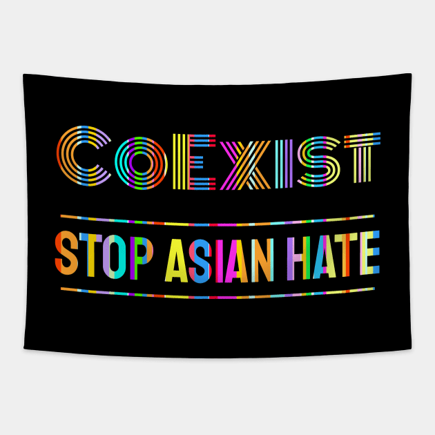 Stop Asian Hate! Tapestry by  EnergyProjections