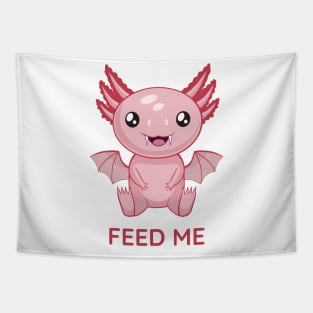 Cute Batxolotl, feed me Tapestry