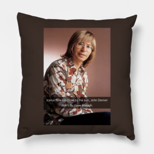 Icarus vs John Denver Pillow