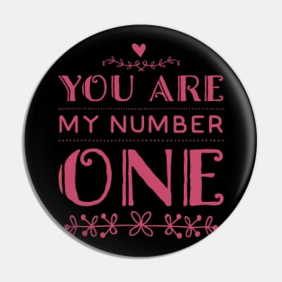 You Are My Number One Be my valentine Lovely cute valentines day Pin