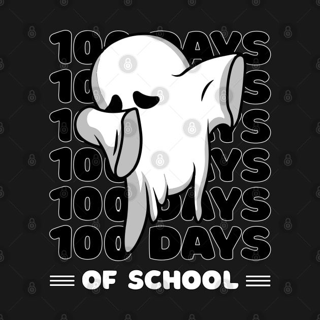 100 Days of school typography featuring a Cute Dabbing ghost #3 by XYDstore