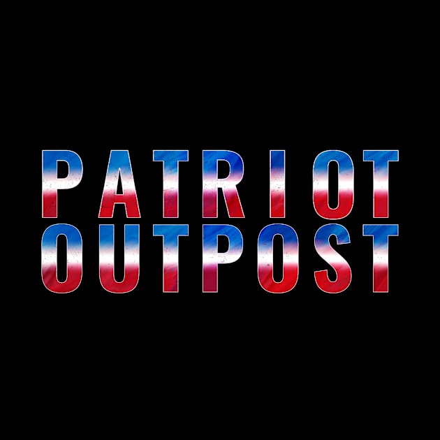 Patriot Outpost Red, White, Blue by RK Outpost