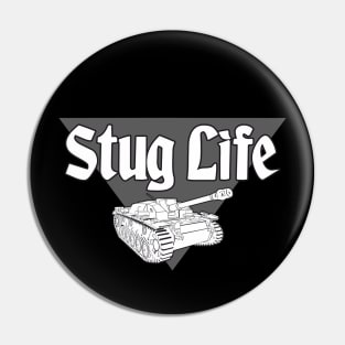 Stug Life Pin