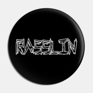 Rasslin' by Basement Mastermind Pin