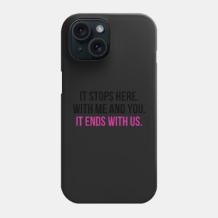 It Ends With Us Quote Sticker Illustration Phone Case