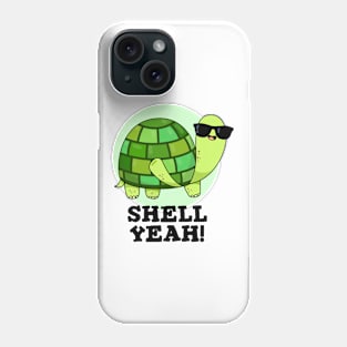 Shell Yeah Cute Turtle Pun Phone Case