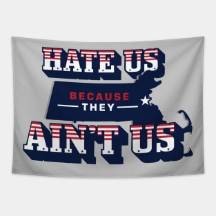 Patriots Hate us because they aint us Tapestry