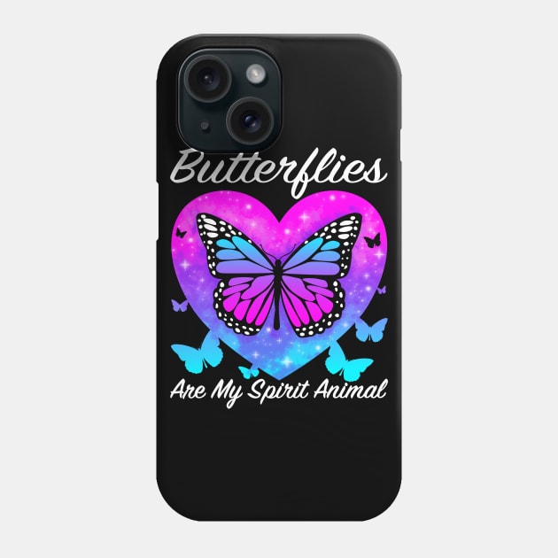 Butterfly is my spirit animal Phone Case by PnJ