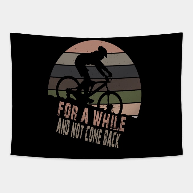 FOR A WHILE AND NOT COME BACK Tapestry by Just Be Cool Today