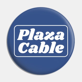 Plaza Cable Pin