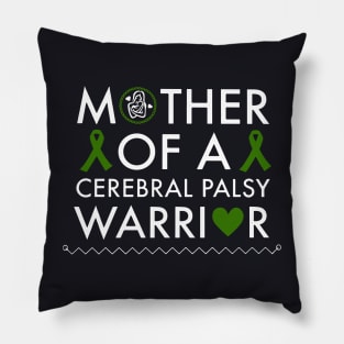 Mother Of A Cerebral Palsy Warrior Cancer T Shirts Pillow