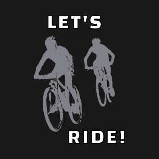 Let's Ride T-Shirt