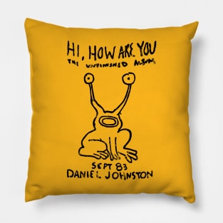 Hi How Are you - Daniel Johnston Pillow