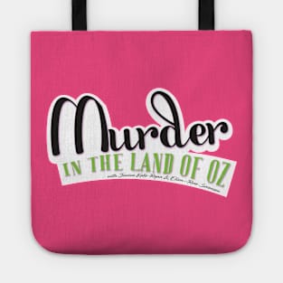 Murder in the Land of Oz Tote