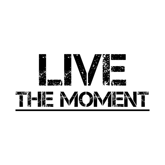 Live The Moment (Black) by Z1
