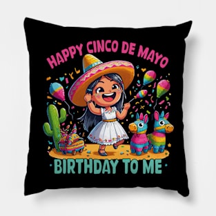 Happy Cinco De Mayo Birthday To Me Cute Mexican Girl Fiesta Pillow