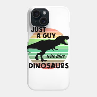 Just a guy who likes Dinosaurs 5 Phone Case