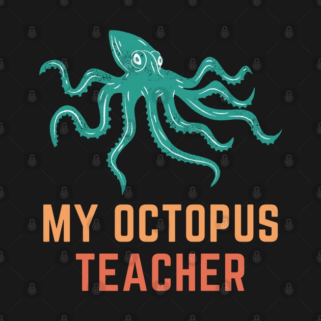 My Octopus Teacher by CityNoir