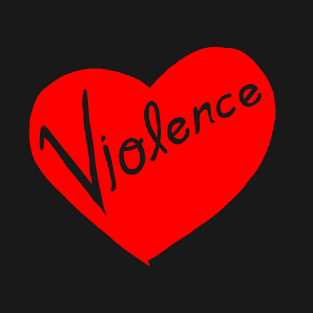 Violence Heart T-Shirt