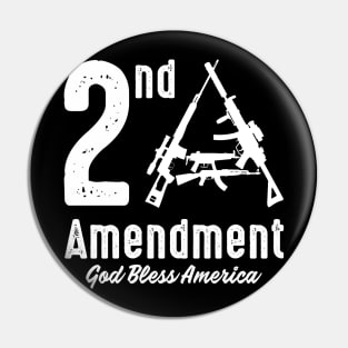 2A Second Amendment God Bless America Gun Rights Gift Pin