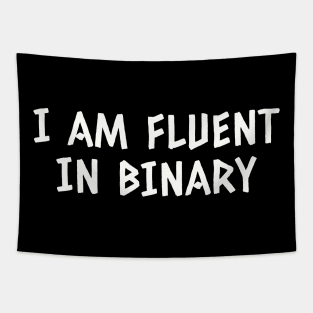 Fluent in Binary Tapestry