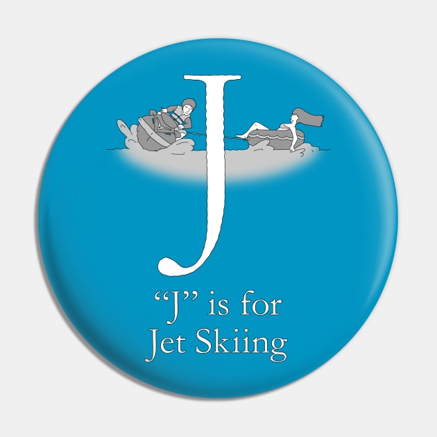 J is for Jet Skiing Pin by TheWanderingFools